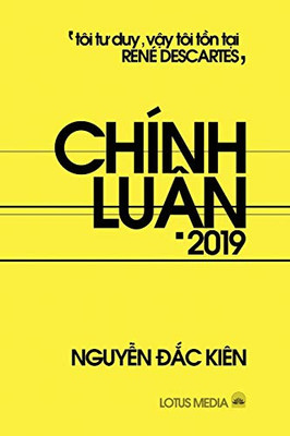 CHÍNH LU?N 2019 (Vietnamese Edition) - 9780359779390