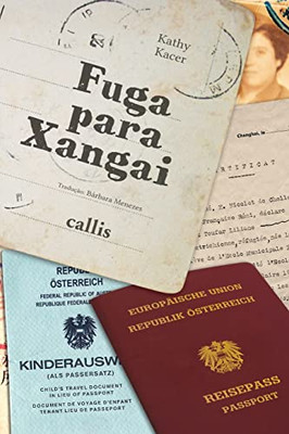 Fuga para Xangai (Portuguese Edition)
