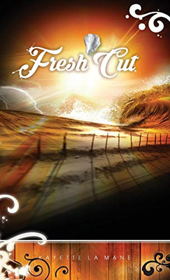 Fresh Cut: Rising Sun Saga book 2 (2) - Hardcover
