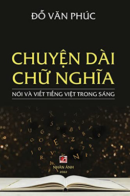 Chuy?n Dài Ch? Nghia (revised edition) (Vietnamese Edition) Chuy?n Dài Ch? Nghia (revised edition) (Vietnamese Edition)