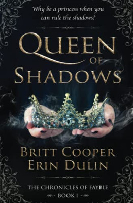 Queen of Shadows (The Chronicles of Fayble)