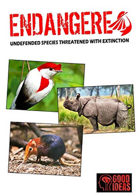 ENDANGERED - Undefended species threatened with extinction