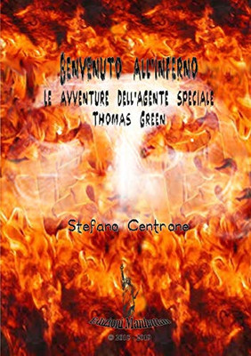 Benvenuto all'inferno (Italian Edition)