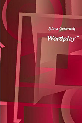 Wordplay: A book of Russian and English poetry