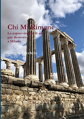 Chi Mi Rimane (Italian Edition)