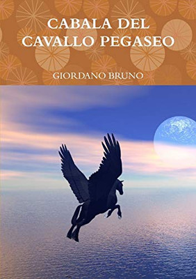 CABALA DEL CAVALLO PEGASEO (Italian Edition)