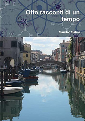 Otto racconti di un tempo (Italian Edition)