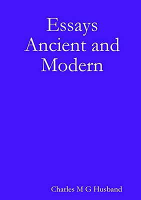 Essays Ancient and Modern