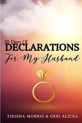 30 Days of DECLARATIONS for My Husband