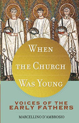 When the Church Was Young