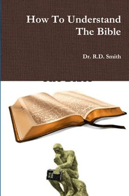 How To Understand The Bible