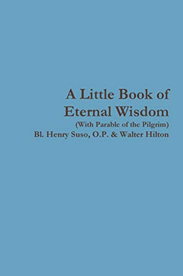 A Little Book of Eternal Wisdom