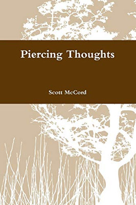 Piercing Thoughts