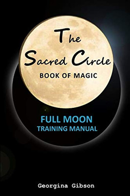 The Sacred Circle, Book of Magic