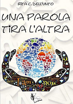 Una parola tira l'altra (Italian Edition)