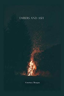 Embers & Ash
