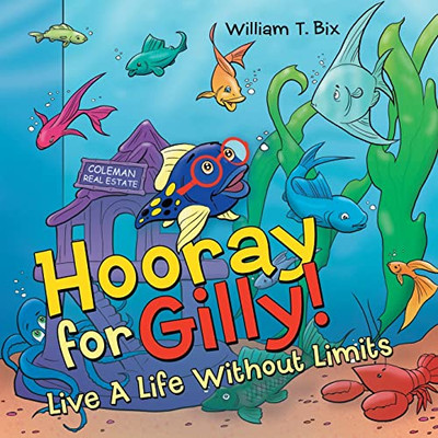 Hooray for Gilly!: Live a Life Without Limits - Paperback