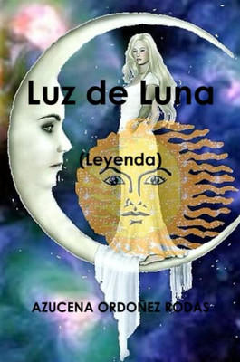 Luz de Luna (Leyenda) (Spanish Edition)