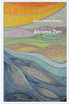 Abismo Zen (Spanish Edition)