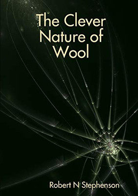 The Clever Nature of Wool - Paperback