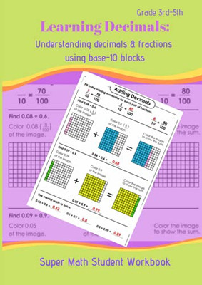 Understanding Decimals & Fractions with base - 10 blocks
