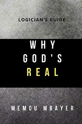 Why God's Real