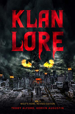 Klan Lore (Wolf's Howl-Revised)