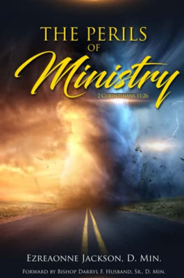 The Perils Of Ministry Revised