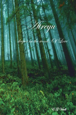 Atreyu deeper in the woods Of Love