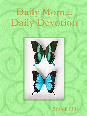 Daily Mom...Daily Devotion