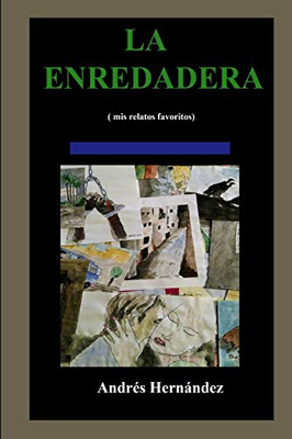 La enredadera (Spanish Edition)