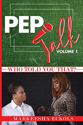 Pep Talk Volume 1