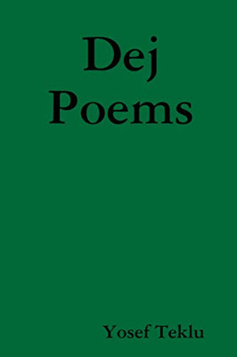 Dej Poems (Amharic Edition)
