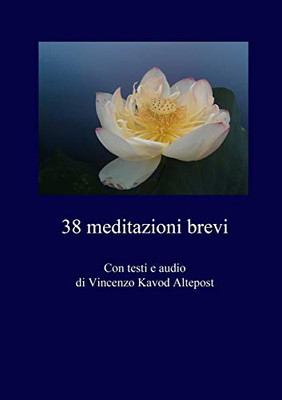 38 meditazioni brevi (Italian Edition)