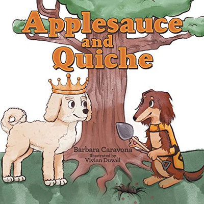 Applesauce and Quiche - Paperback