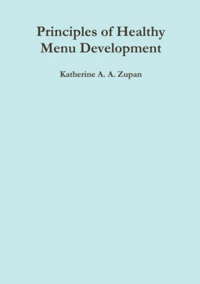 Principles of Healthy Menu Development