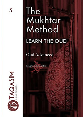 The Mukhtar Method - Oud Advanced