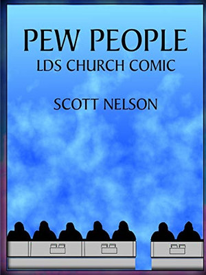 Pew People: LDS Church Comic