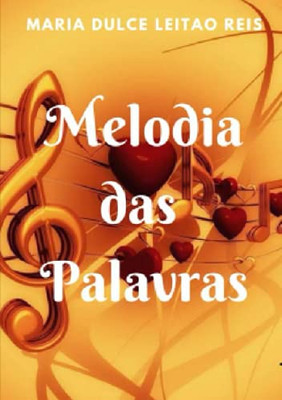 Melodia Das Palavras (Portuguese Edition)