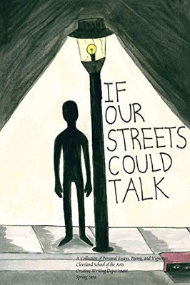 If Our Streets Could Talk