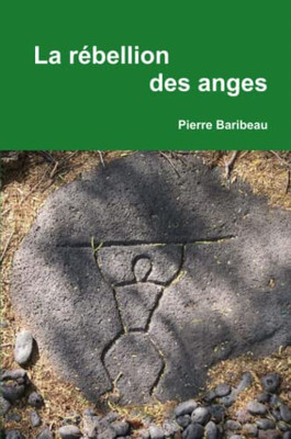 La rébellion des anges (French Edition)