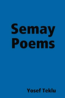 Semay Poems (Amharic Edition)