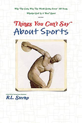 Things You Can't Say About Sports