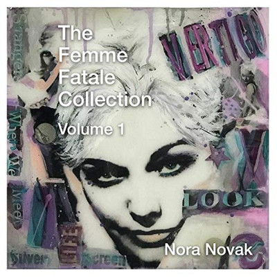 The Femme Fatale Collection Volume 1