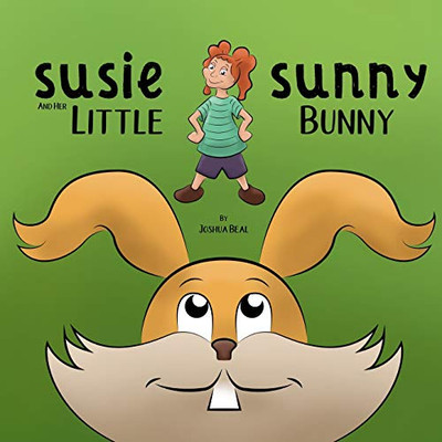 Susie Sunny and Her Little Bunny