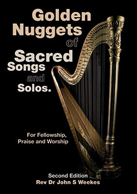Golden Nuggets of Sacred Songs and Solos: Second Edition