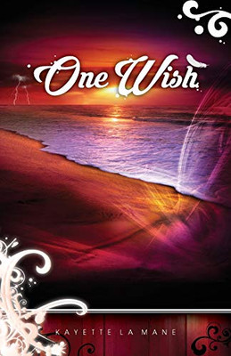 One Wish: Rising Sun Saga book 1 (1) - Paperback
