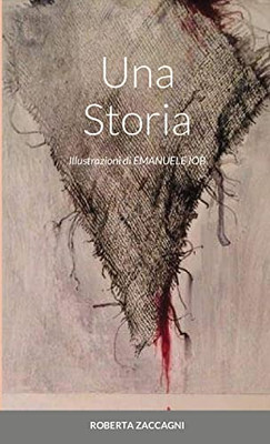 Una Storia (Italian Edition) - 9780244804640