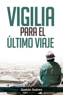 Vigilia para el último viaje (Spanish Edition)