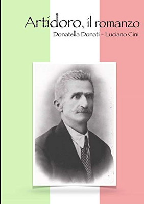 Artidoro, il romanzo (Italian Edition)